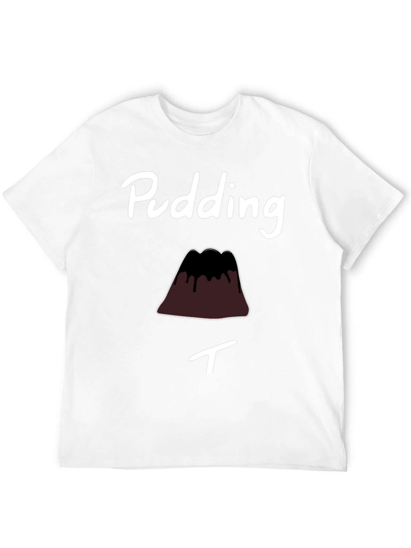 Pudding T-Shirt Funny Dessert Tee