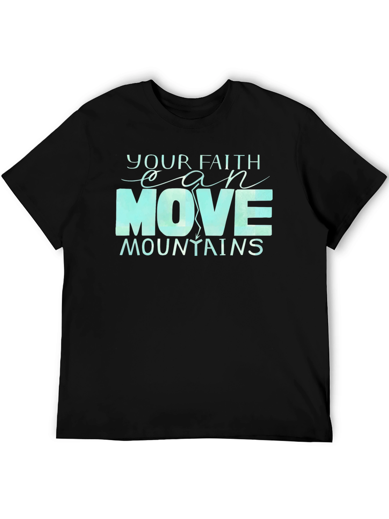 Faith Moves Mountains T-Shirt - Inspirational Design
