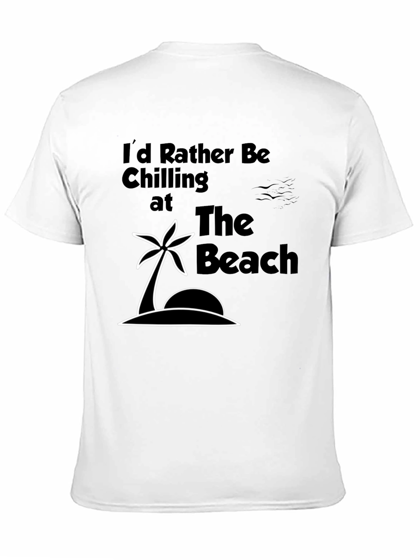 Beach Vibes Tee - Id Rather Be Chilling