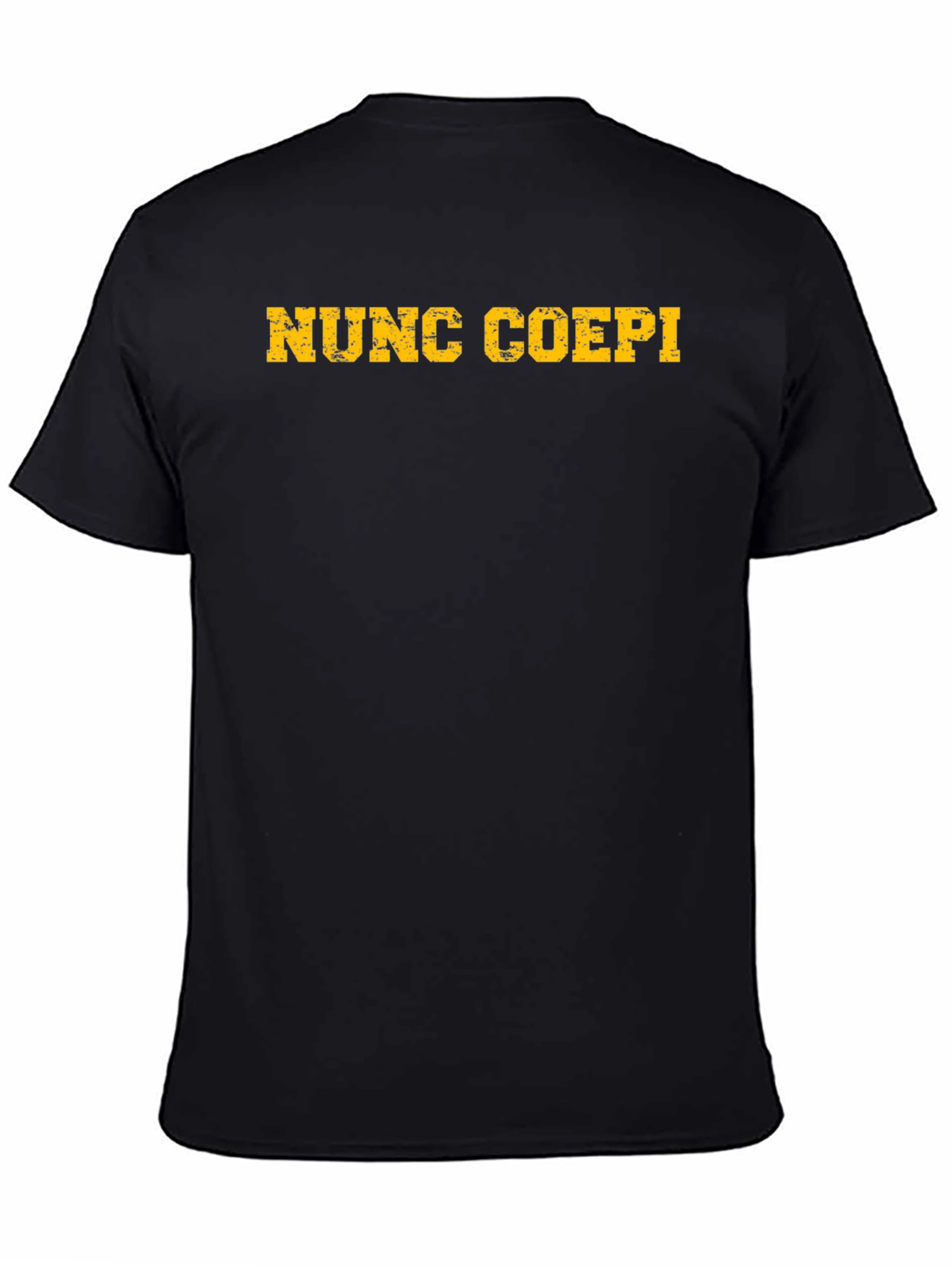Nunc Coepi T-Shirt: Latin Phrase Classic Fit