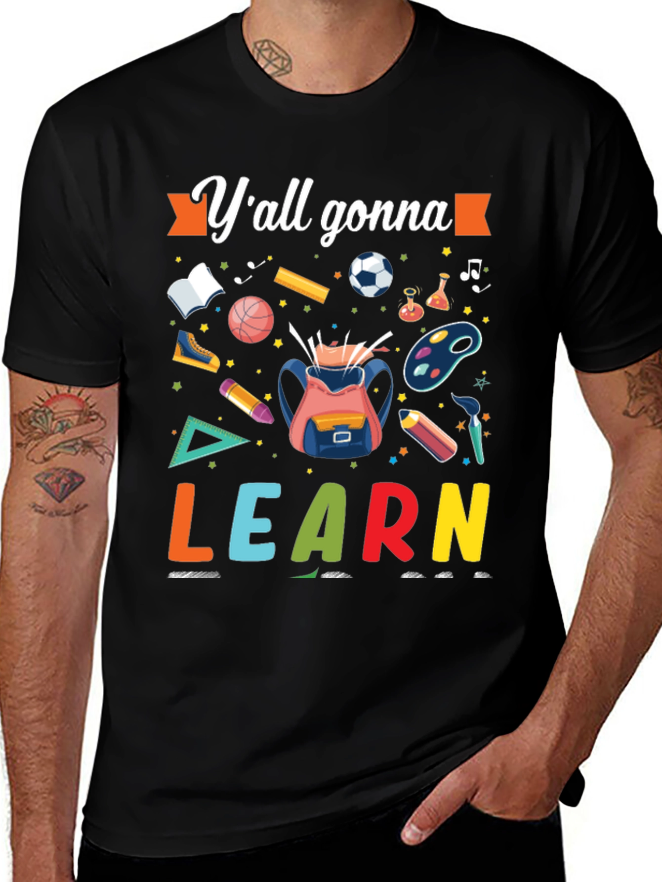Yall Gonna Learn T-Shirt