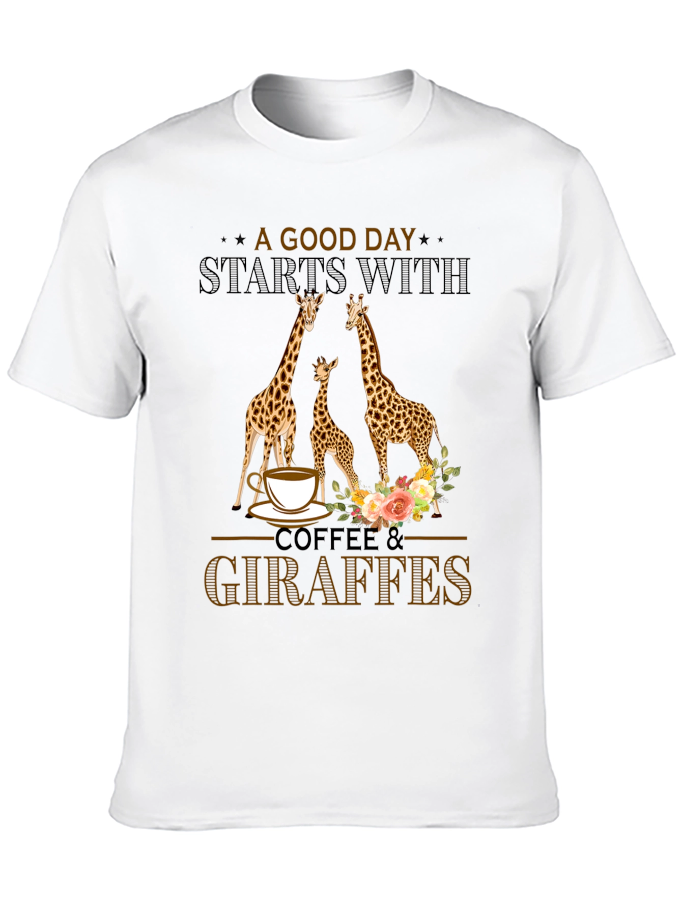 Coffee & Giraffes T-Shirt - A Good Day Start