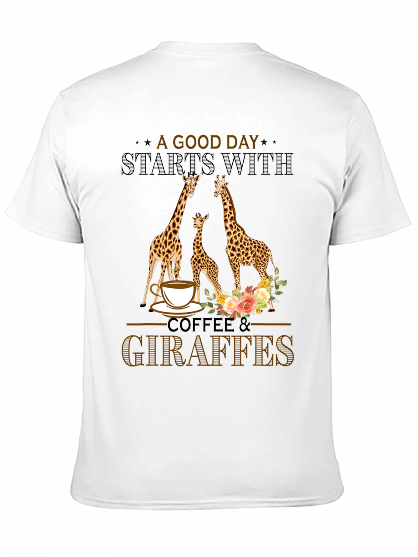 Coffee & Giraffes T-Shirt - A Good Day Start