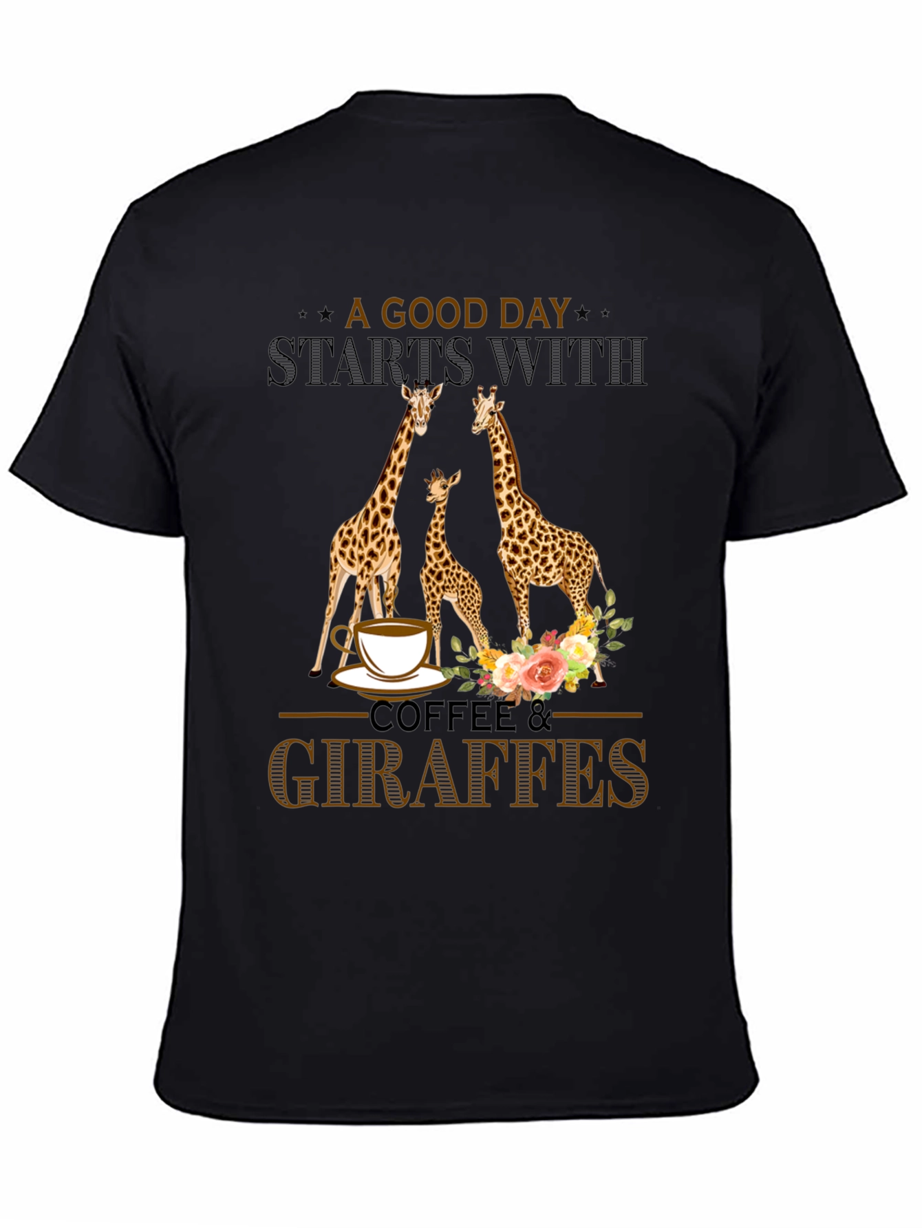 Coffee & Giraffes T-Shirt - A Good Day Start