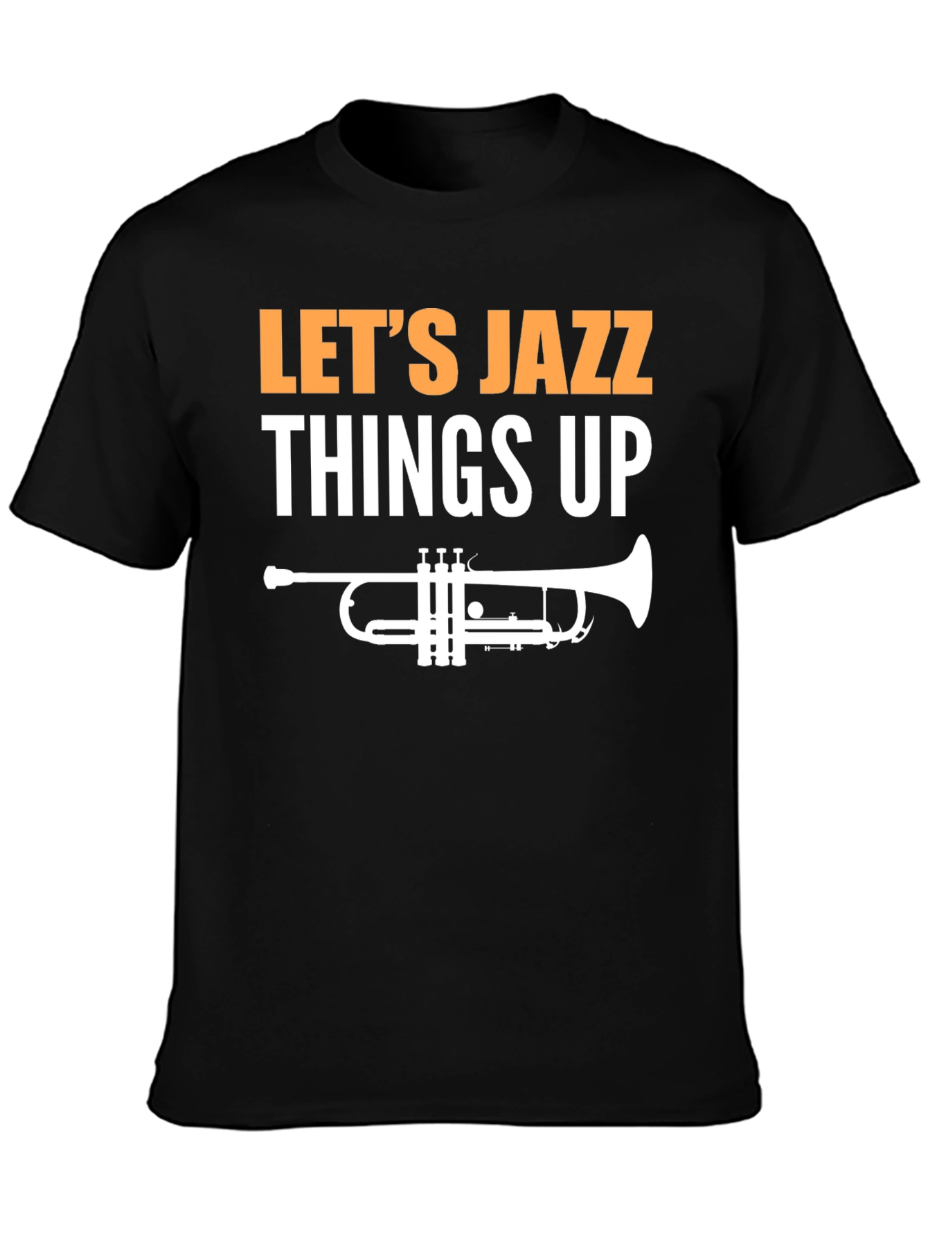 Lets Jazz Things Up Graphic Tee