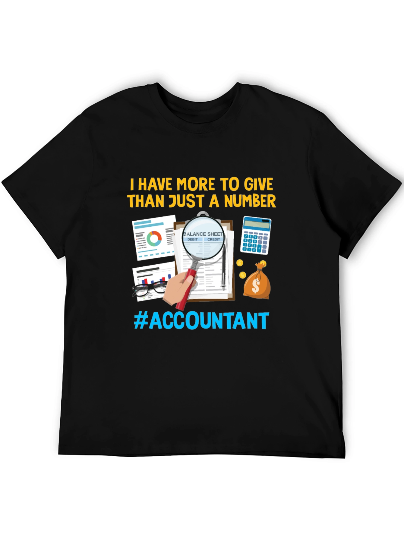 Accountant T-Shirt: More Than Just Numbers!