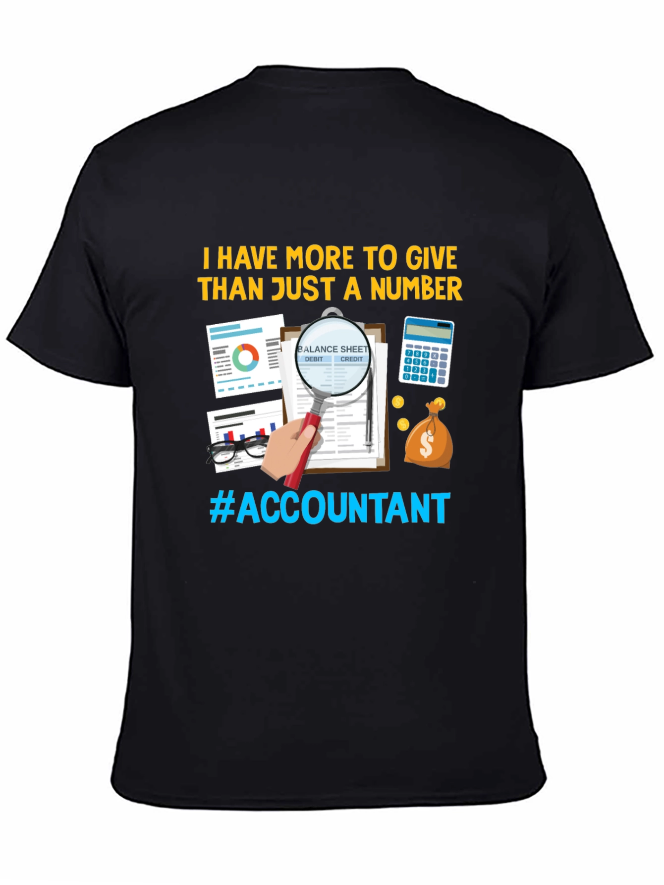 Accountant T-Shirt: More Than Just Numbers!