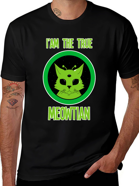 I am the True Meowtian Alien Cat T-Shirt