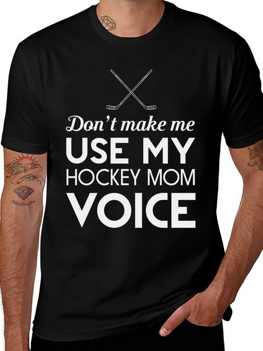 Hockey Mom Voice T-Shirt