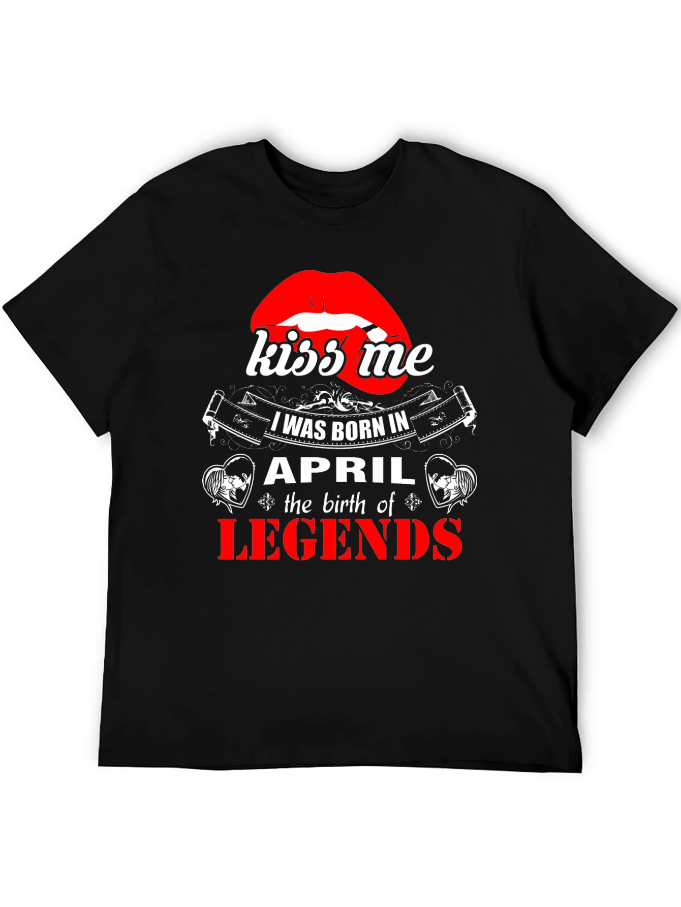 Kiss Me April Legends Black T-Shirt