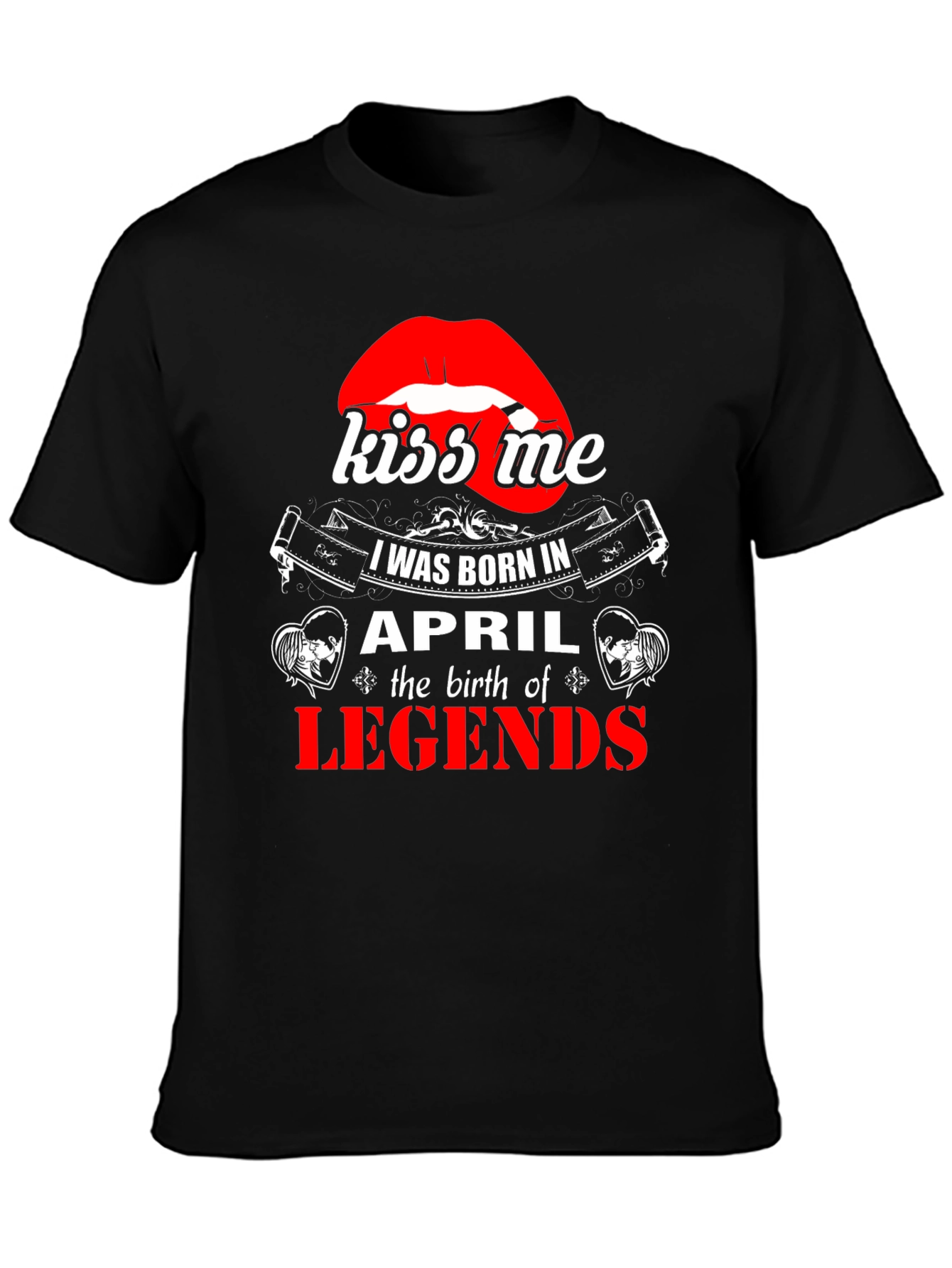 Kiss Me April Legends Black T-Shirt