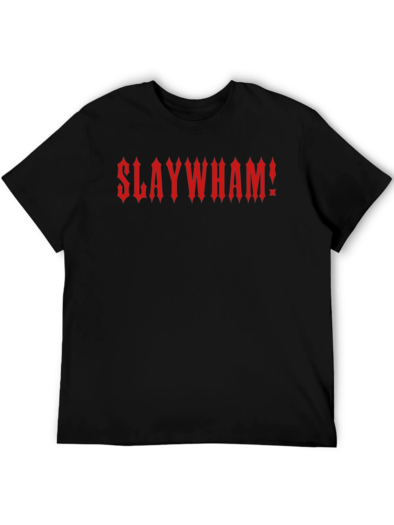 Slaywham! Gothic Red Text Black T-Shirt