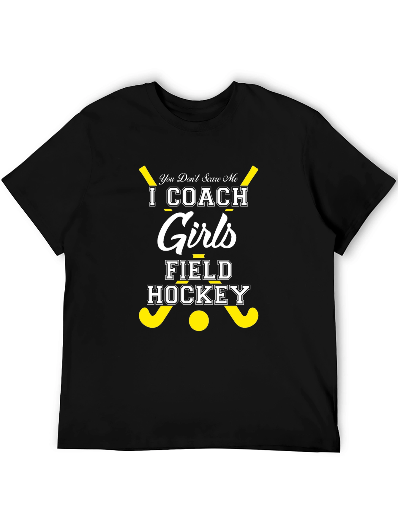 I Coach Girls Field Hockey Graphic T-Shirt