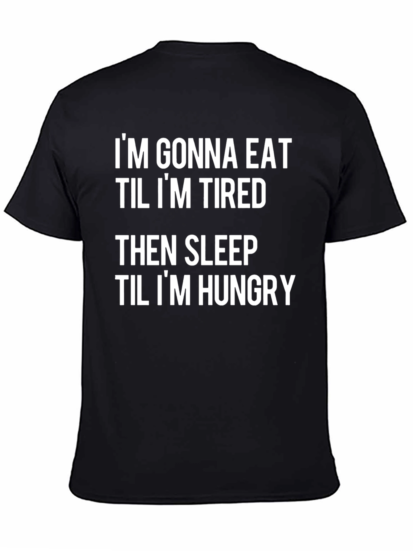 Eat Sleep Hungry Graphic T-Shirt