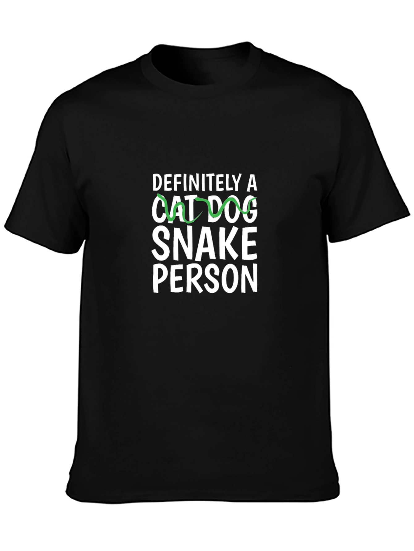 Definitely a Snake Person Novelty T-Shirt