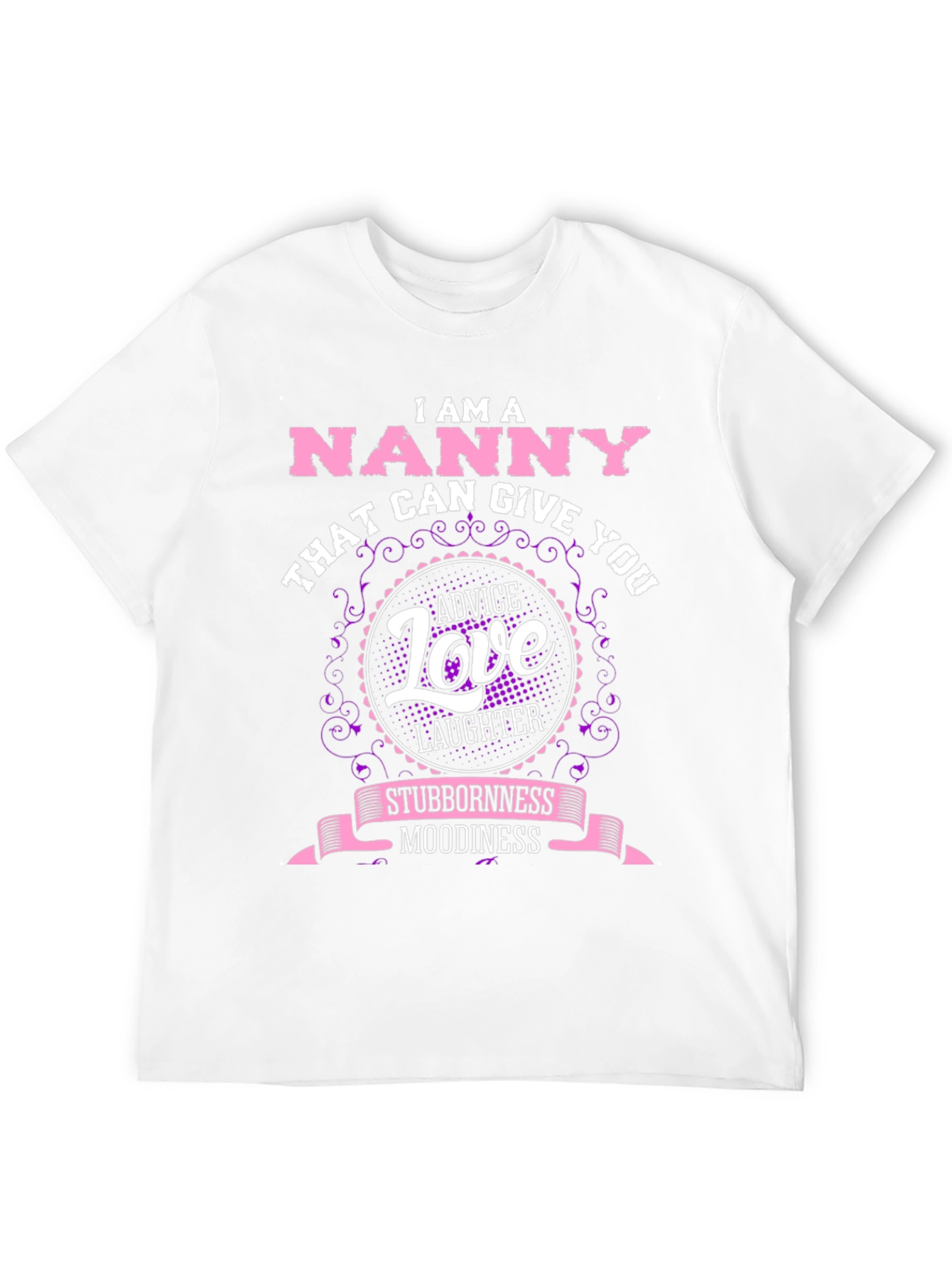 I am a Nanny T-Shirt