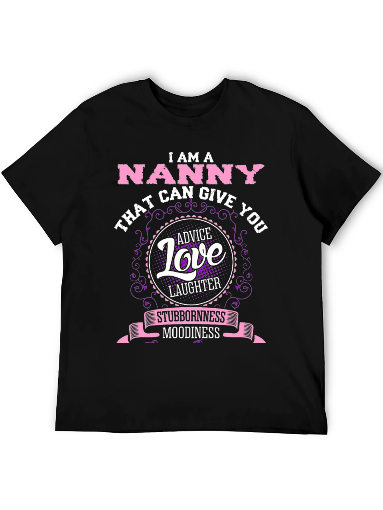 I am a Nanny T-Shirt