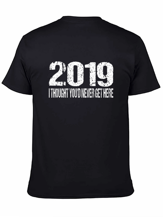 2019 Funny Graphic Novelty T-Shirt