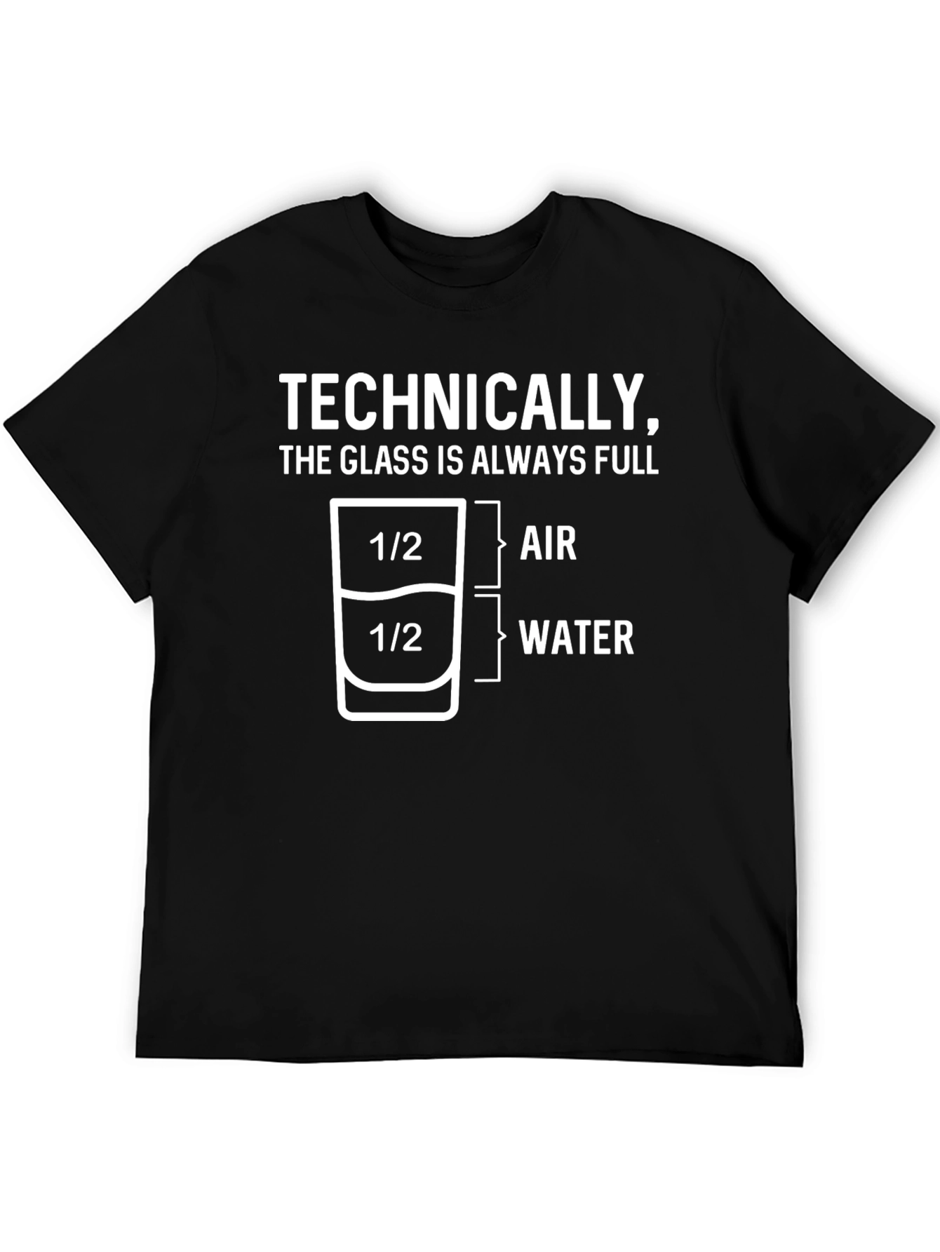 Technically Full T-Shirt: Science Humor Tee
