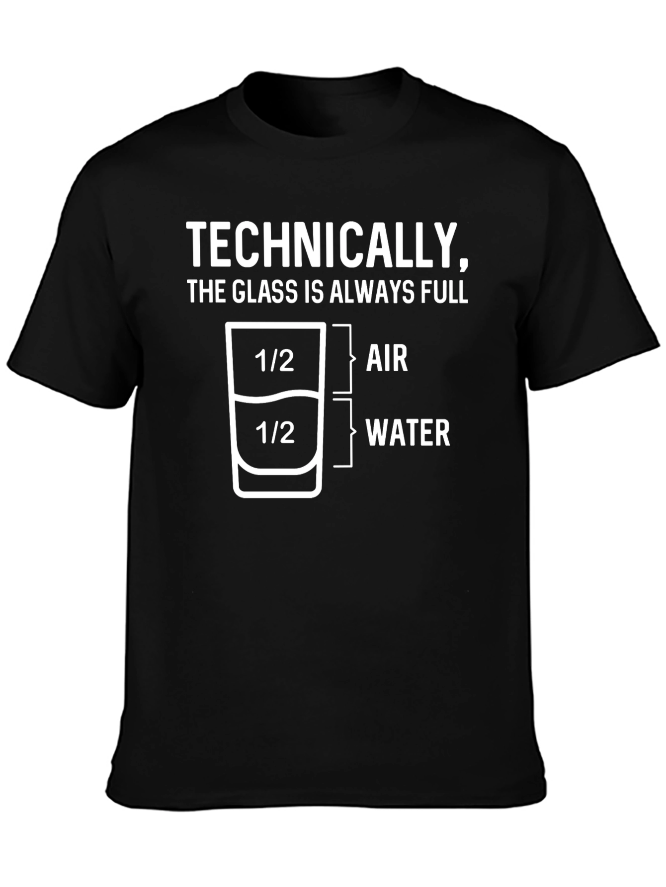 Technically Full T-Shirt: Science Humor Tee