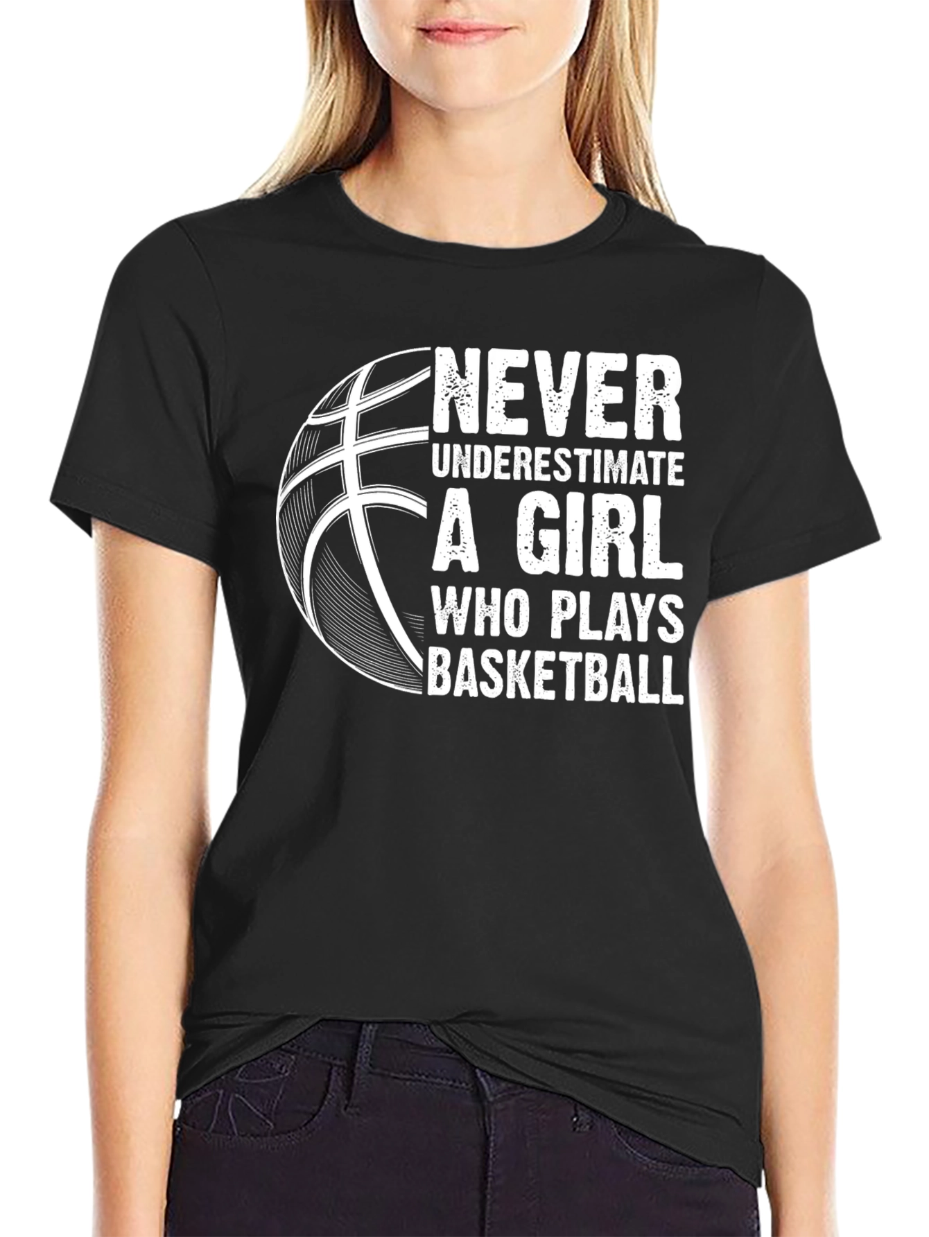 Never Underestimate A Girl Who Plays Basketball T-Shirt