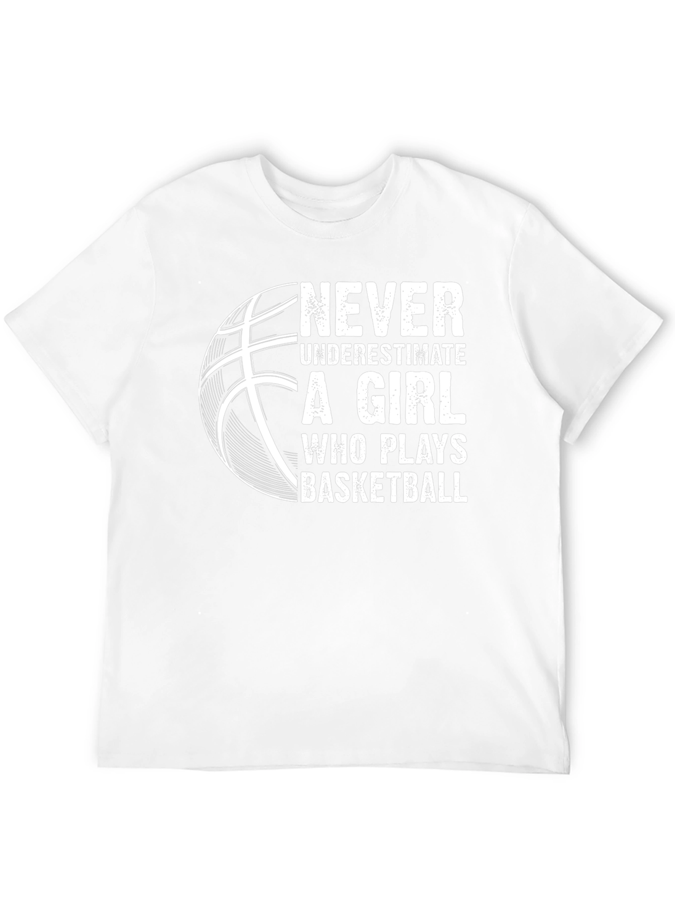 Never Underestimate A Girl Who Plays Basketball T-Shirt
