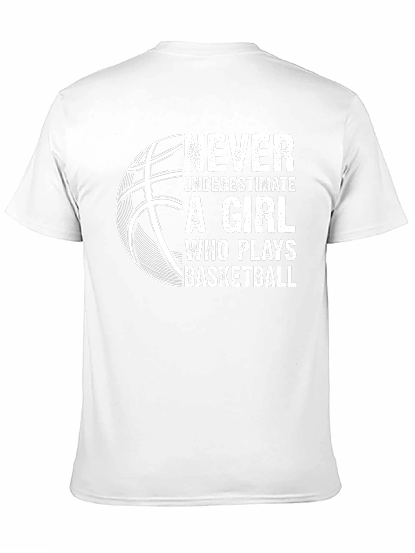 Never Underestimate A Girl Who Plays Basketball T-Shirt