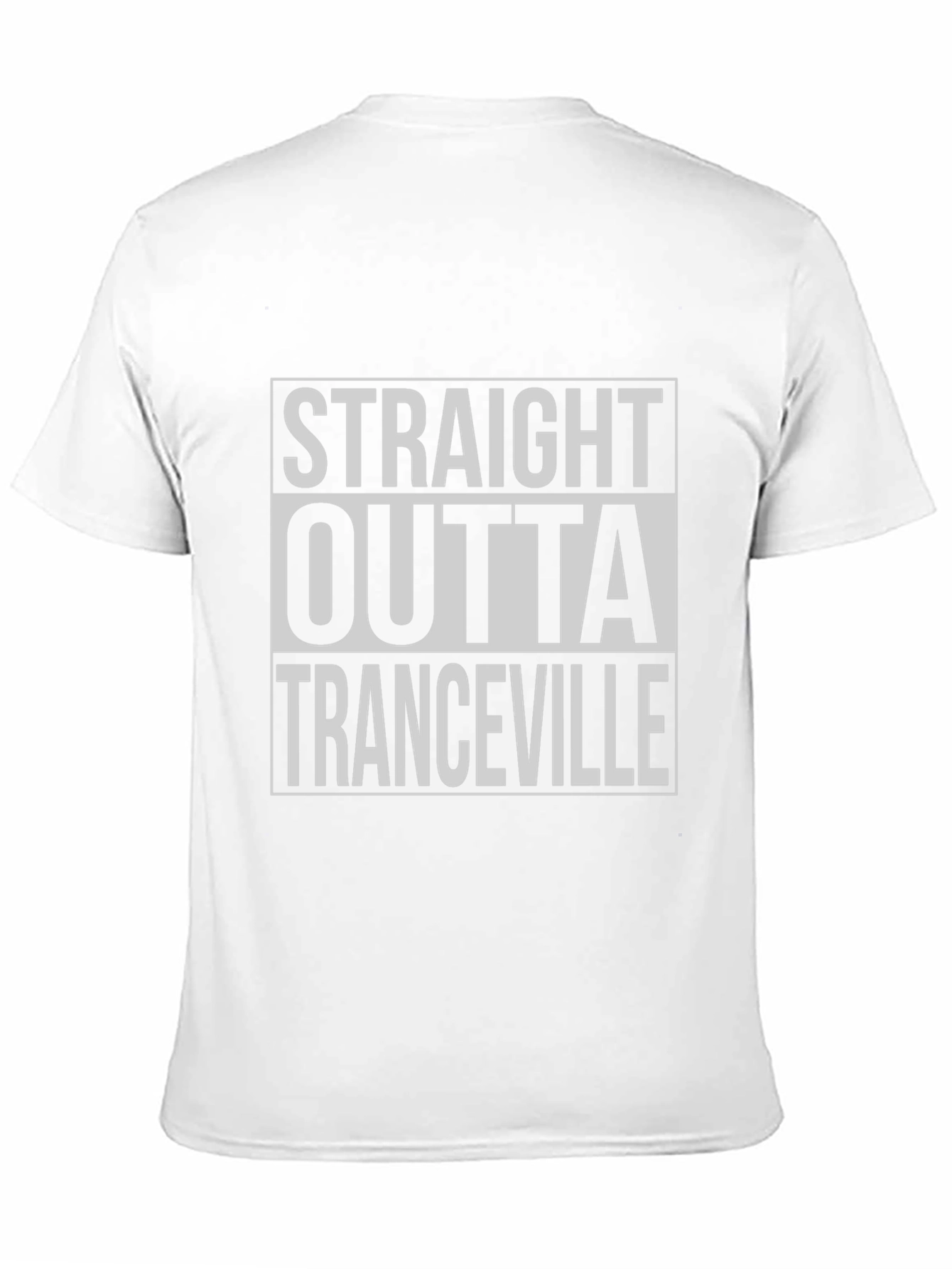 Straight Outta Tranceville T-Shirt
