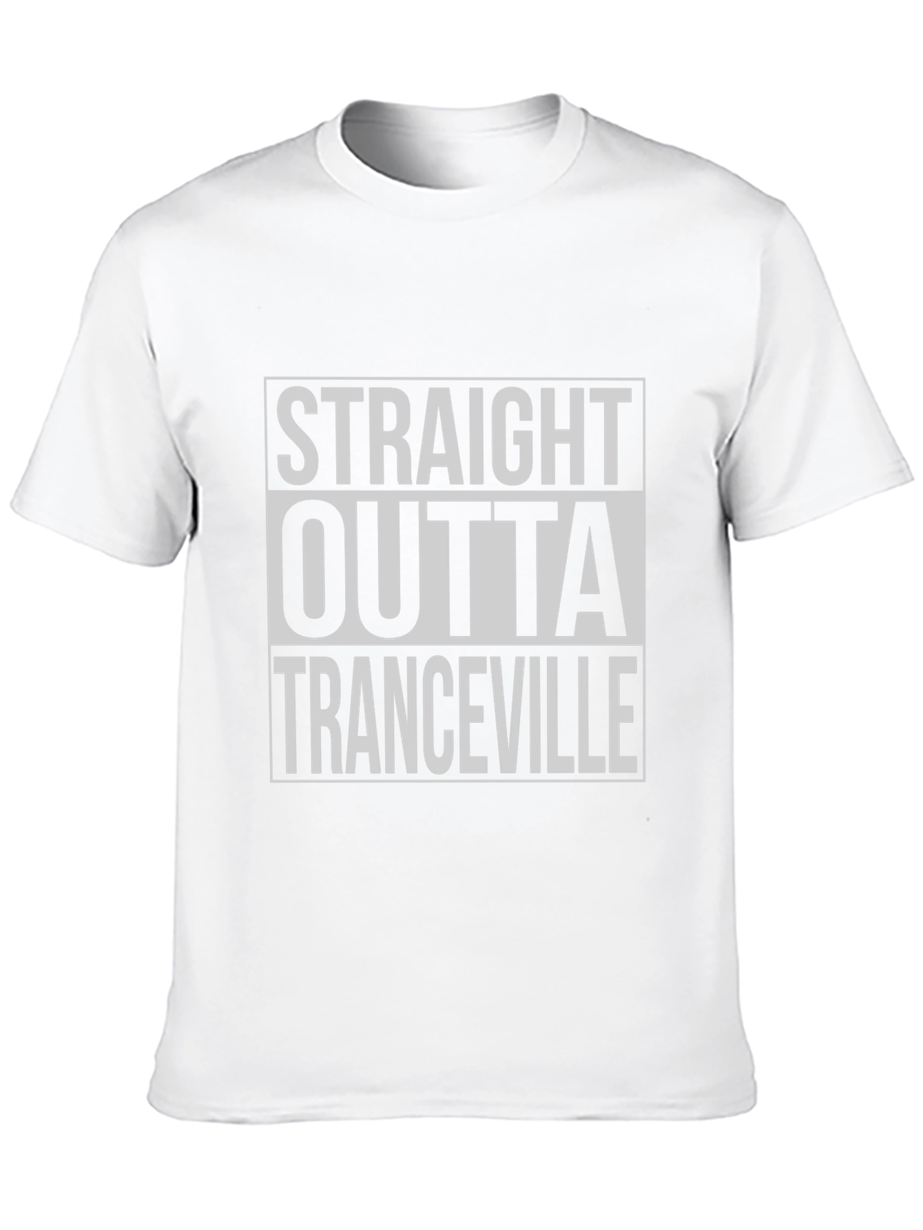 Straight Outta Tranceville T-Shirt