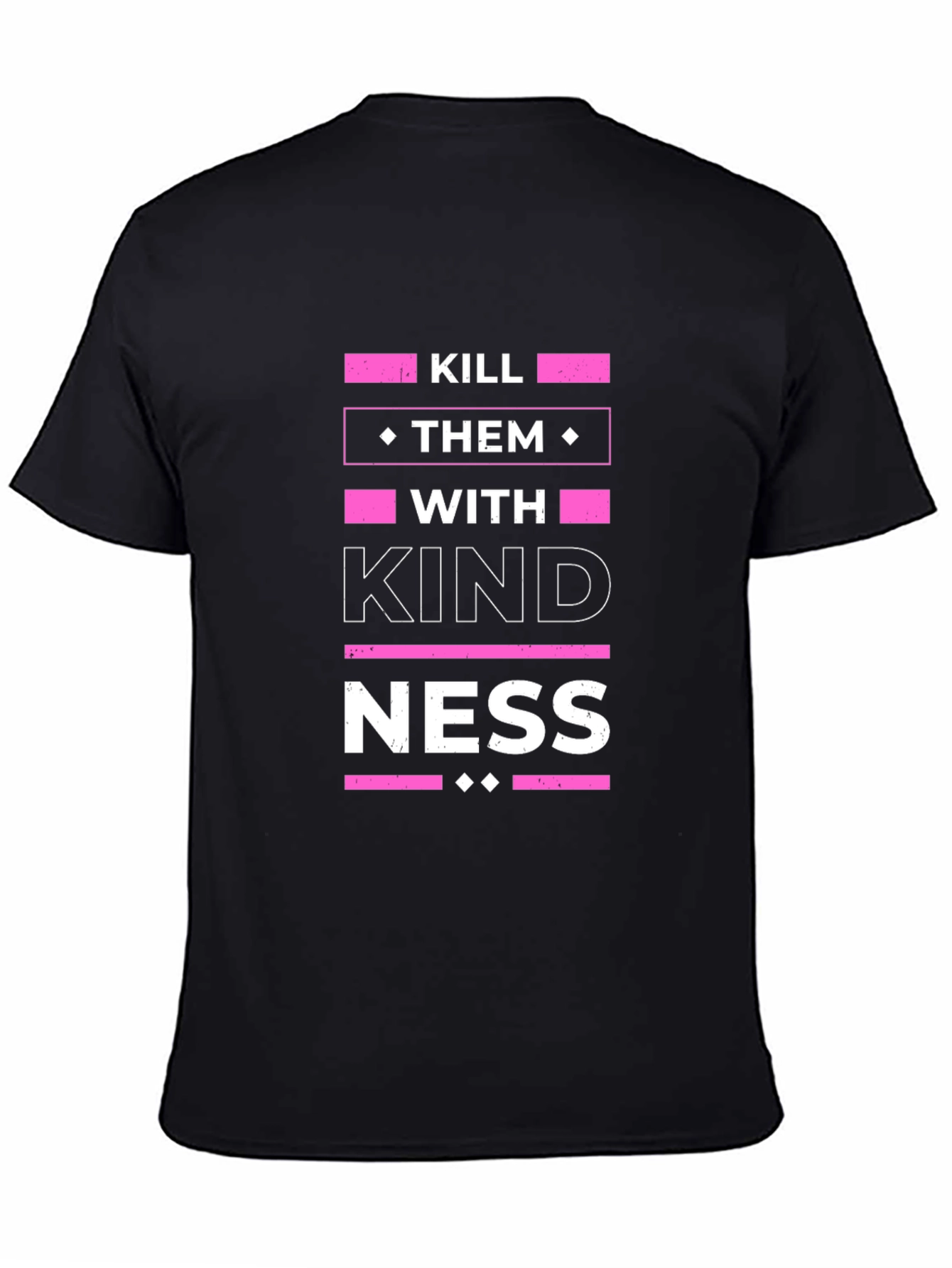 Kill Them With Kindness Graphic T-Shirt