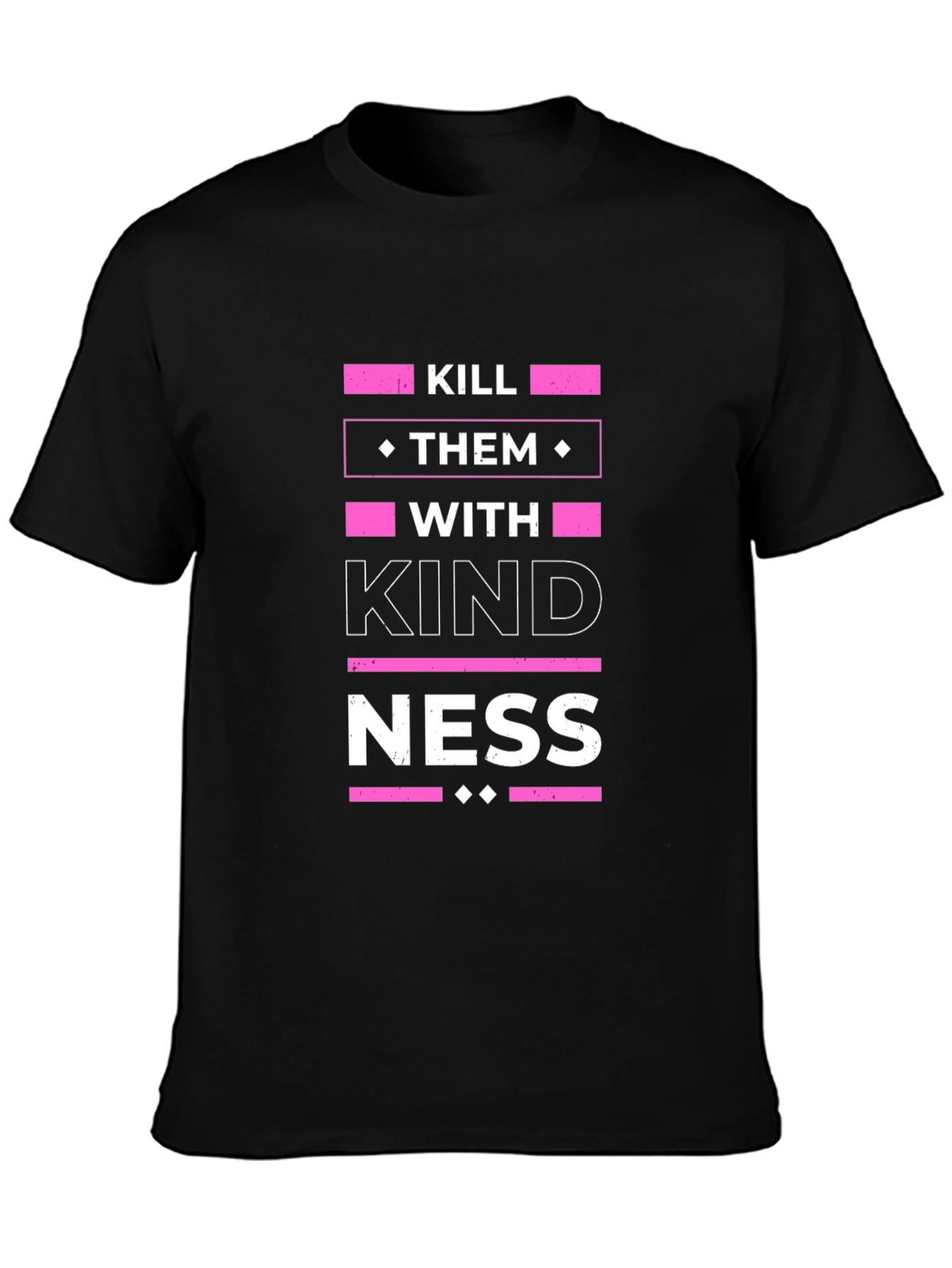 Kill Them With Kindness Graphic T-Shirt