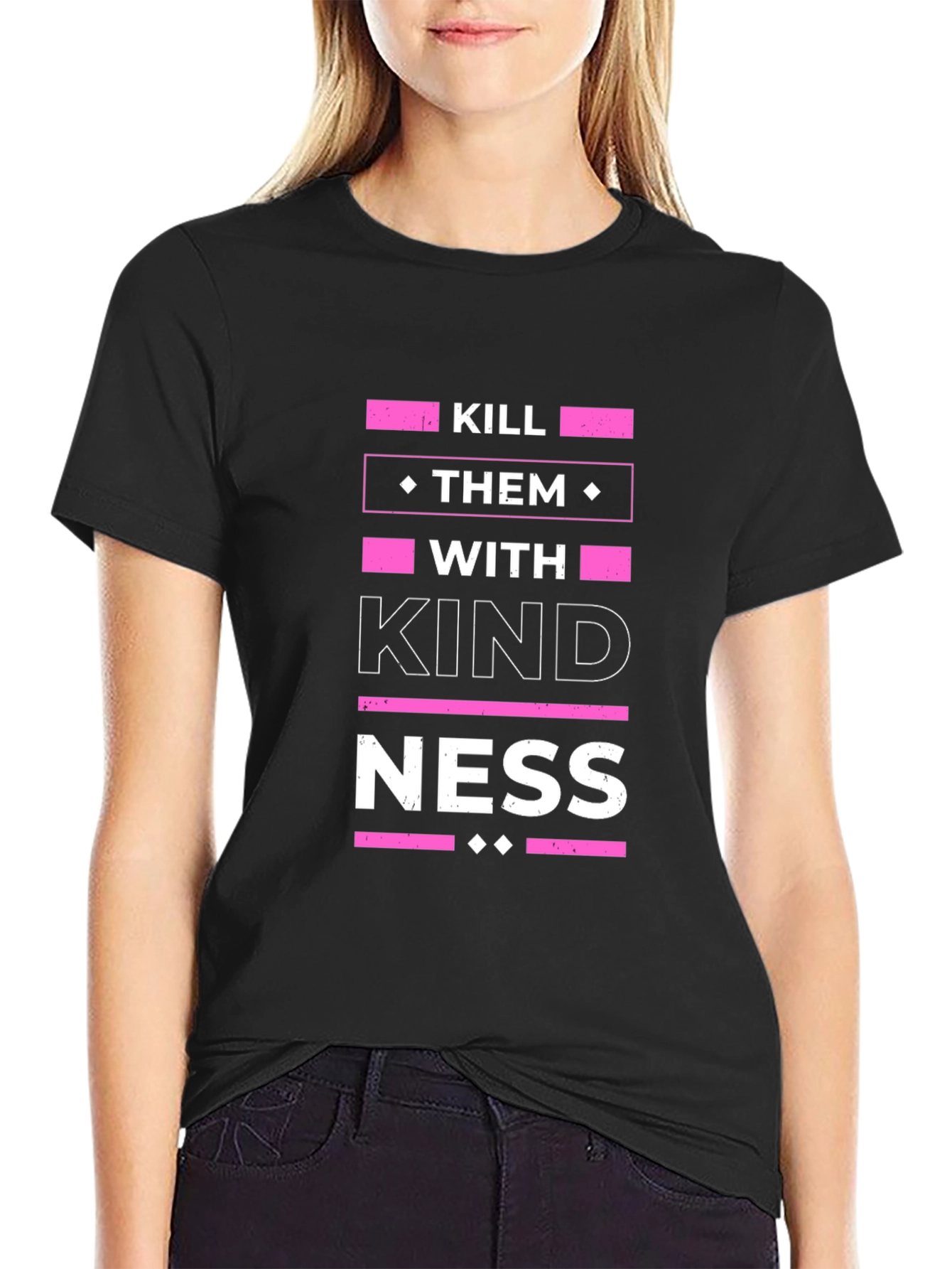 Kill Them With Kindness Graphic T-Shirt