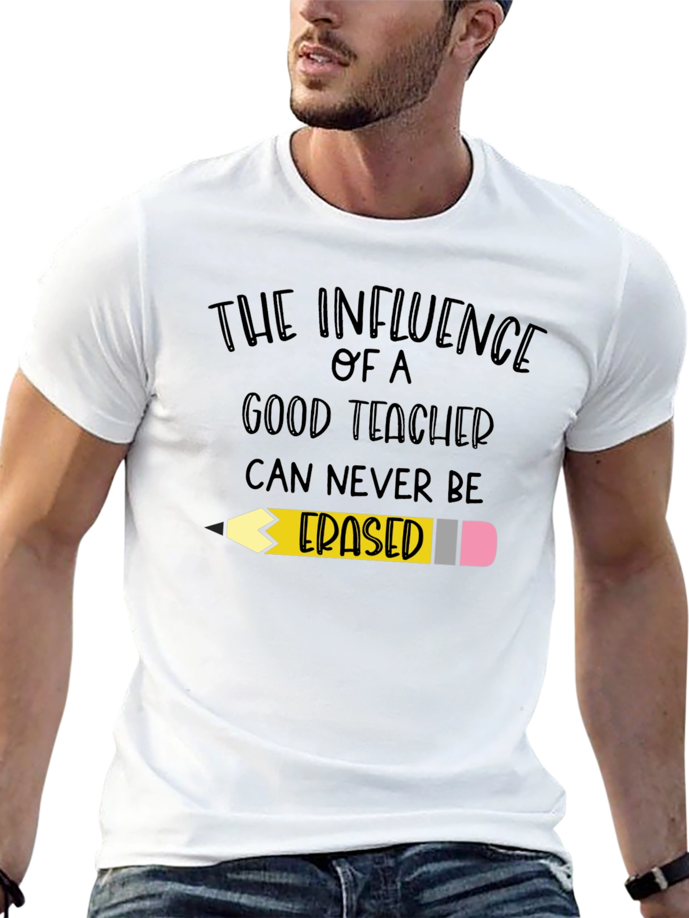Teacher Influence T-Shirt - Never Erased!