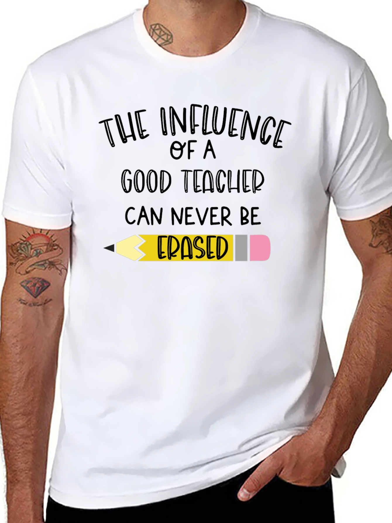 Teacher Influence T-Shirt - Never Erased!