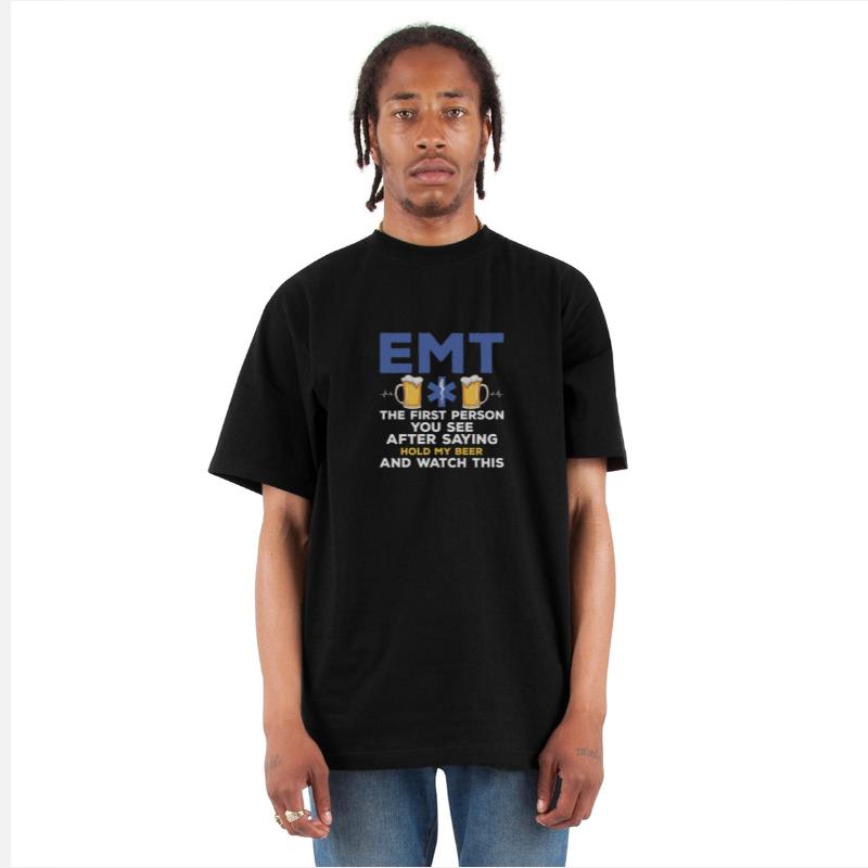 EMT The First Person You See First Aid Paramedic