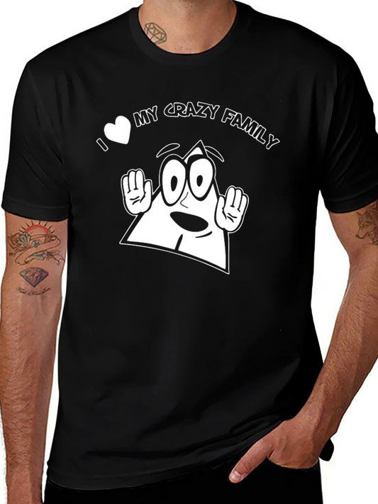 I Love My Crazy Family T-Shirt - Funny Triangle Graphic Tee