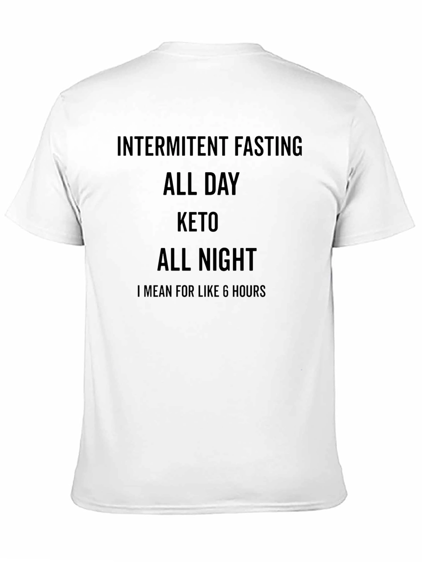 Intermittent Fasting Keto Funny T-Shirt