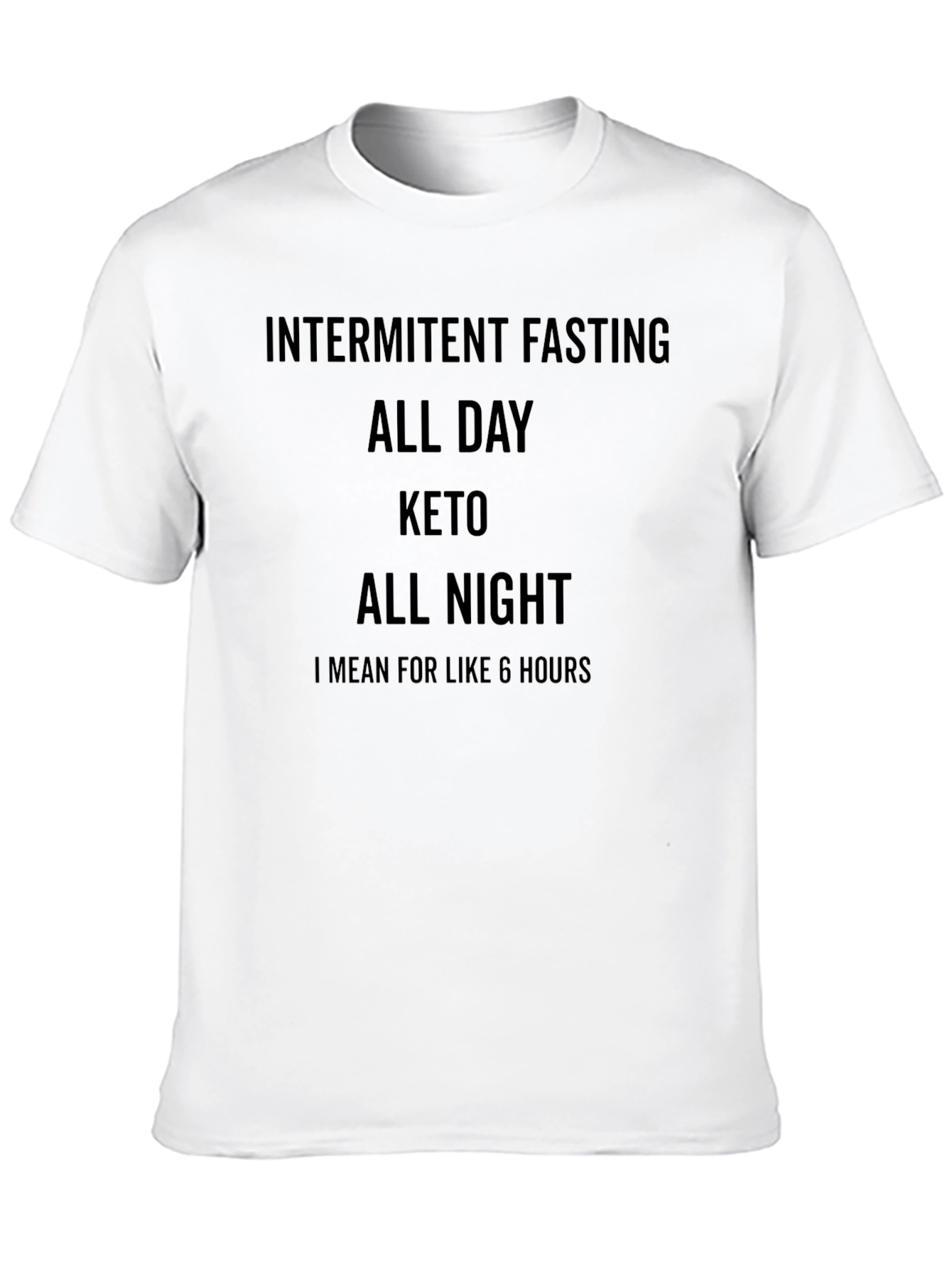 Intermittent Fasting Keto Funny T-Shirt