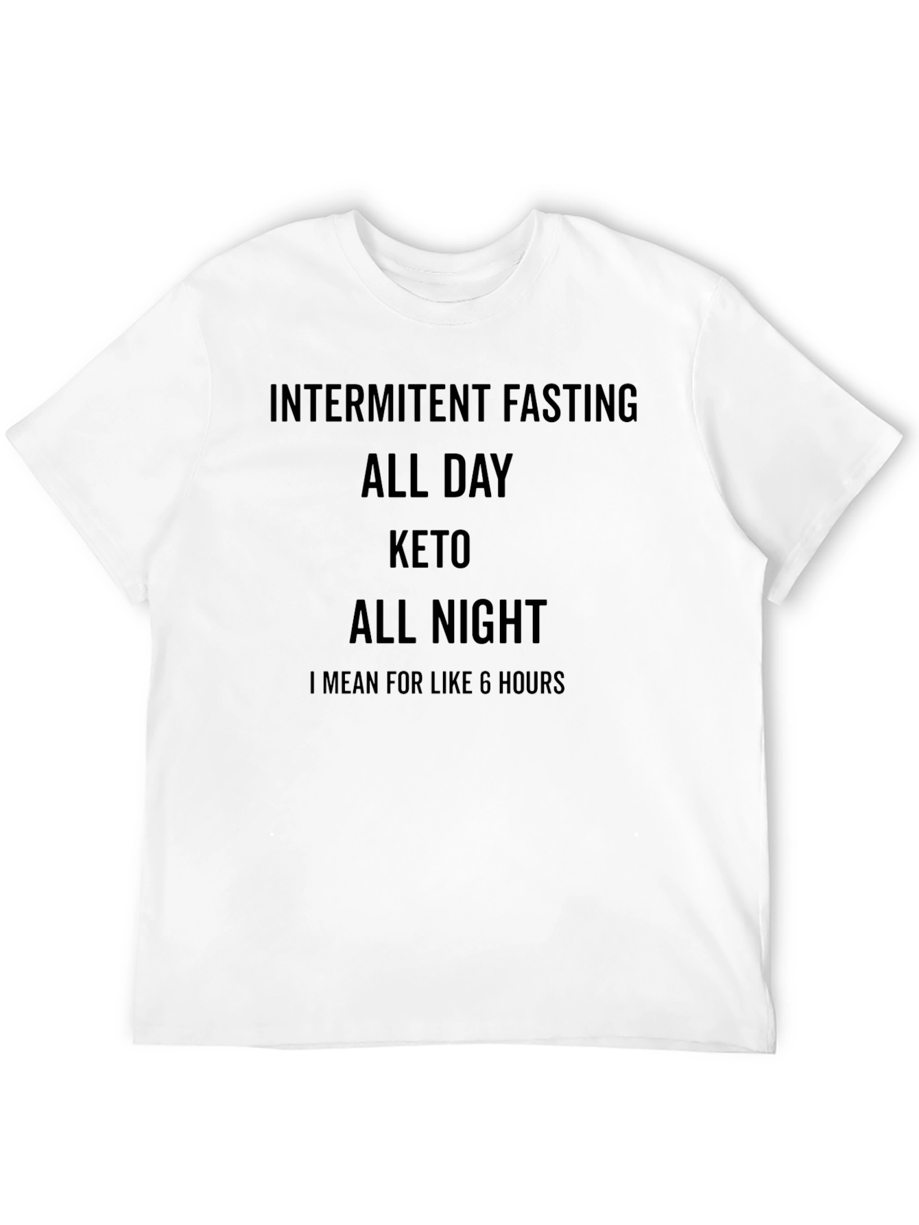 Intermittent Fasting Keto Funny T-Shirt