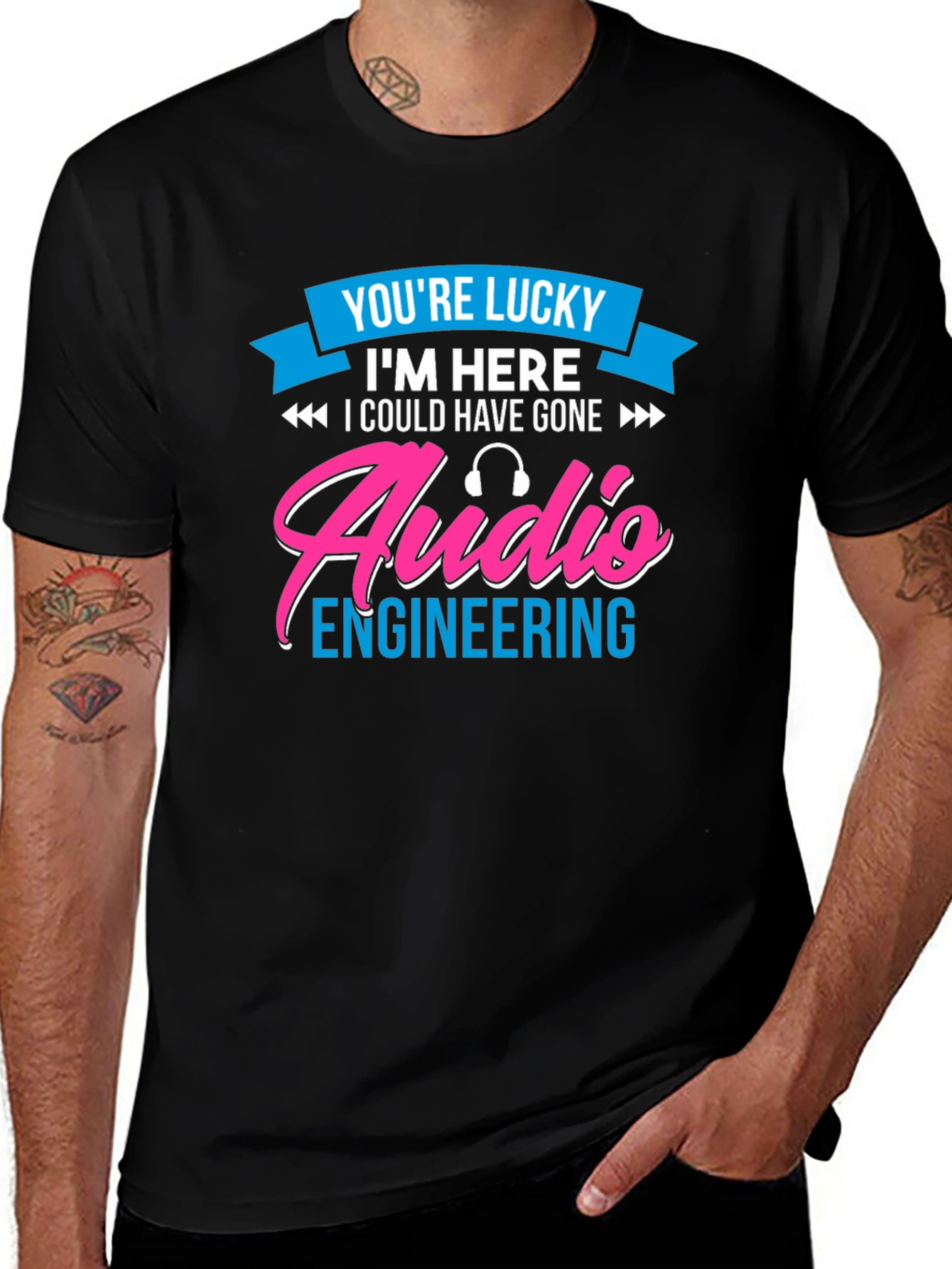 Audio Engineering T-Shirt - Lucky To Be Here!