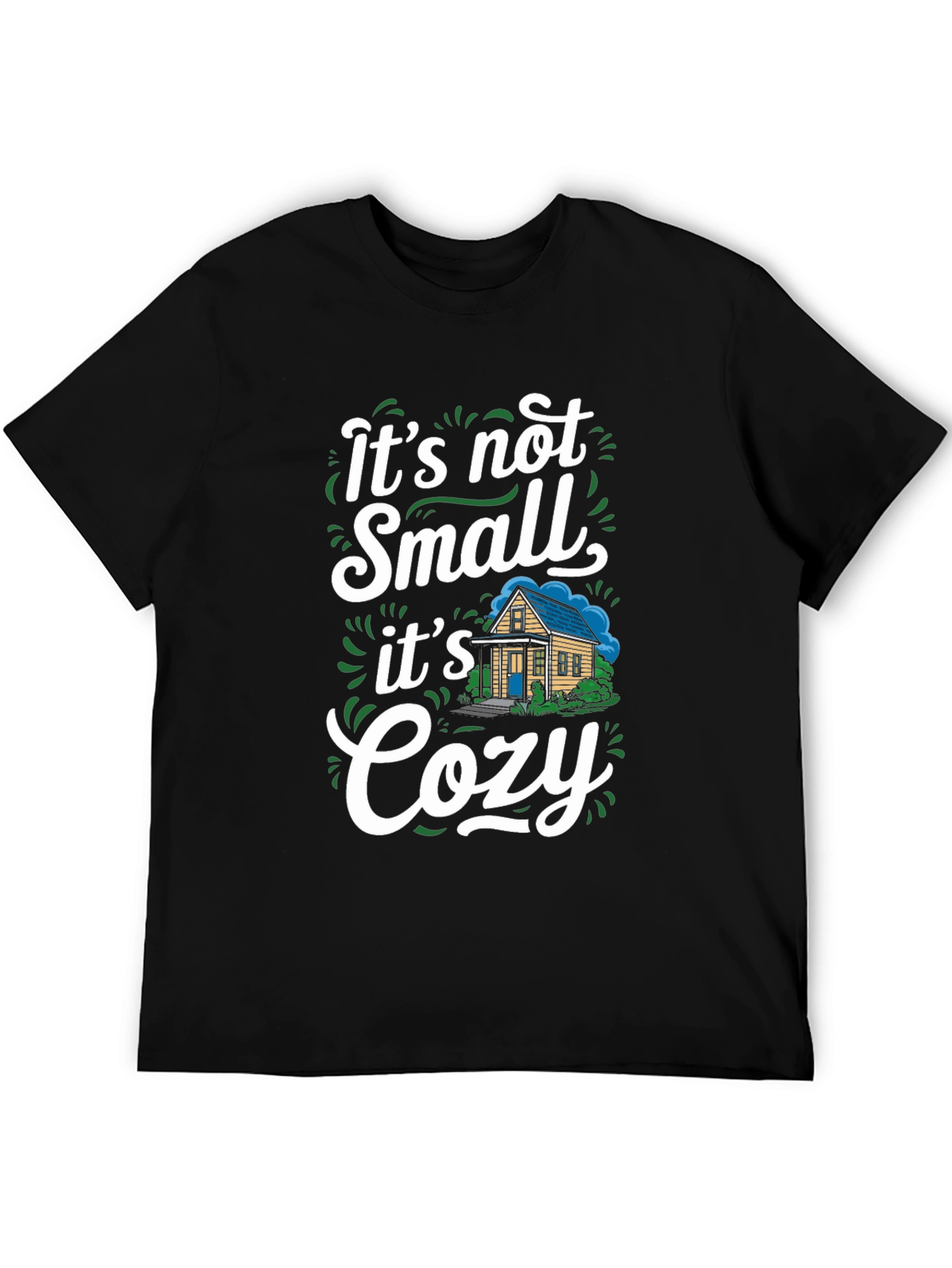 Its not Small Its Cozy T-Shirt