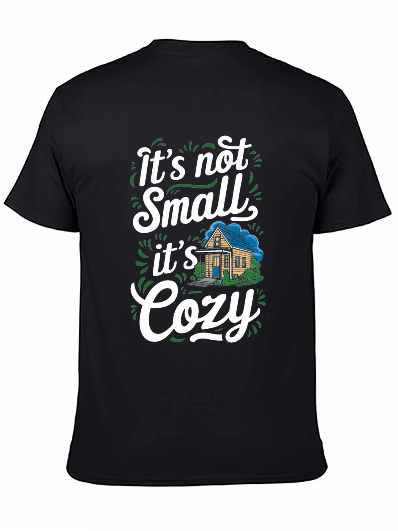 Its not Small Its Cozy T-Shirt