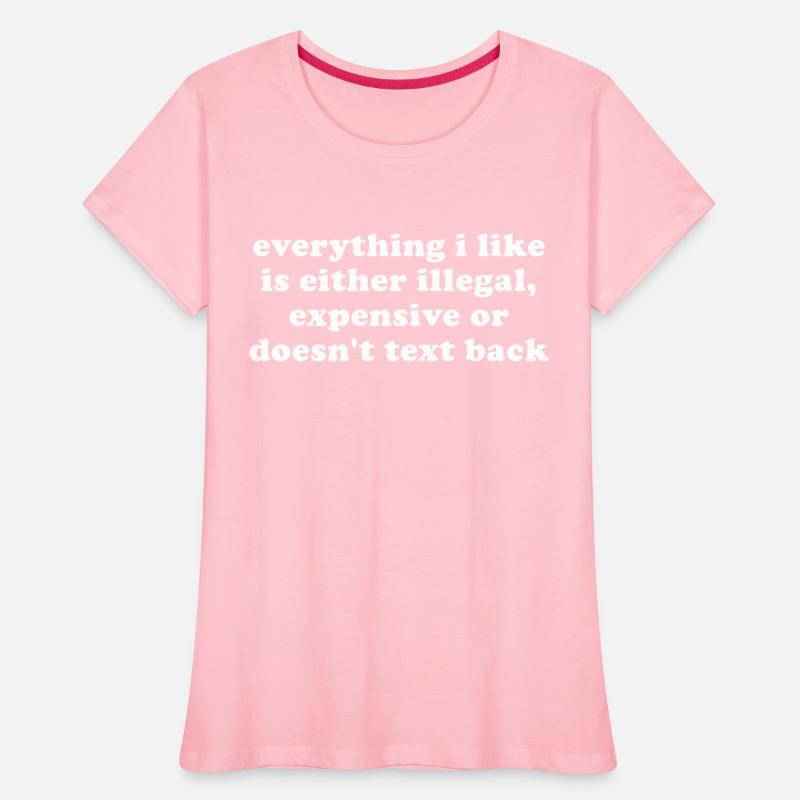 Everything I Like Is Either Illegal ExpensiveThis