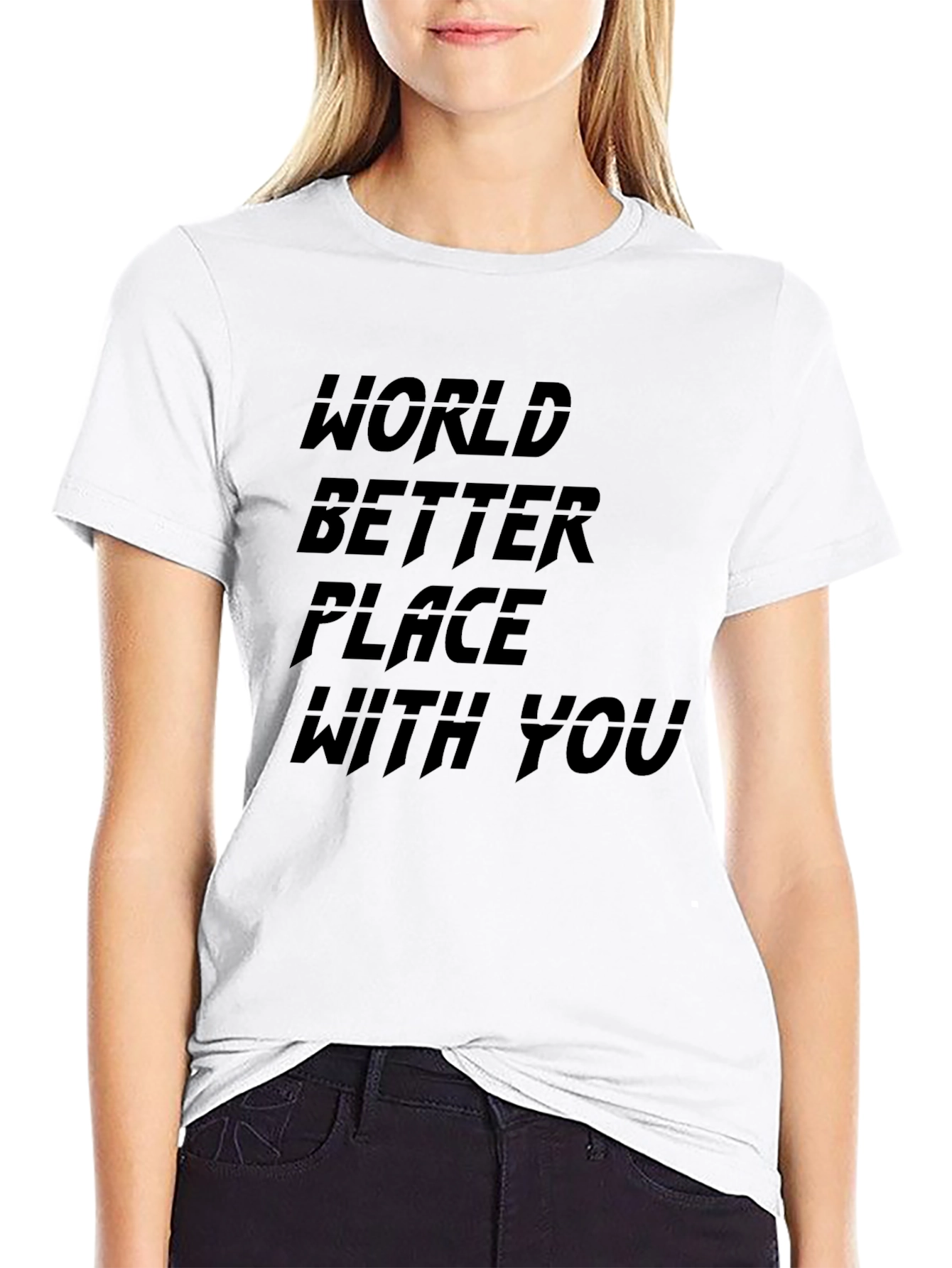 World Better Place With You Black Tee Shirt