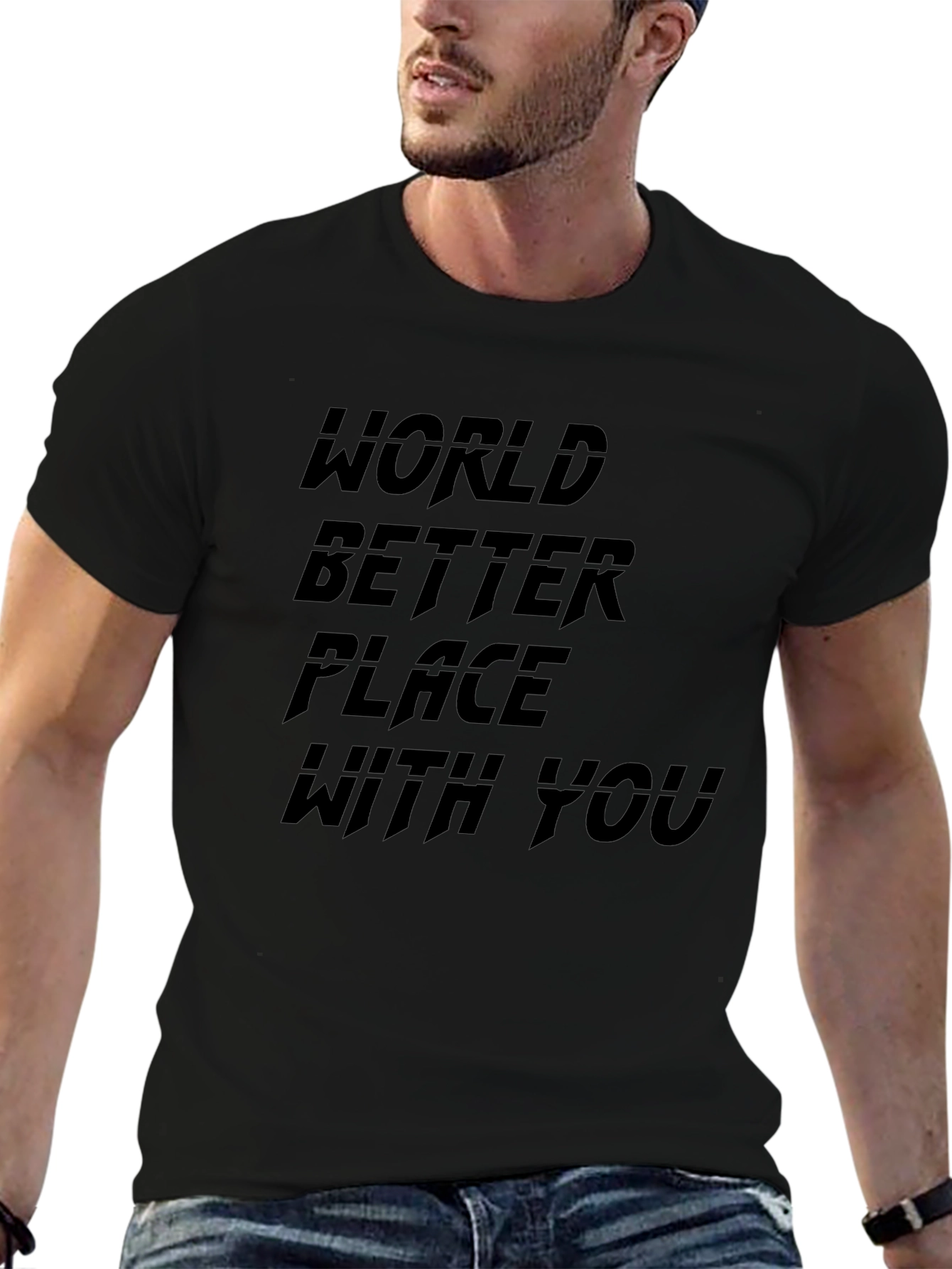 World Better Place With You Black Tee Shirt