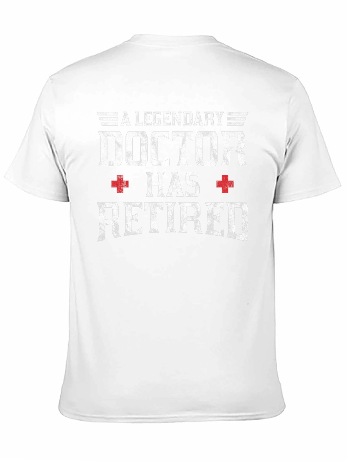 Retired Doctor Legendary Graphic Tee