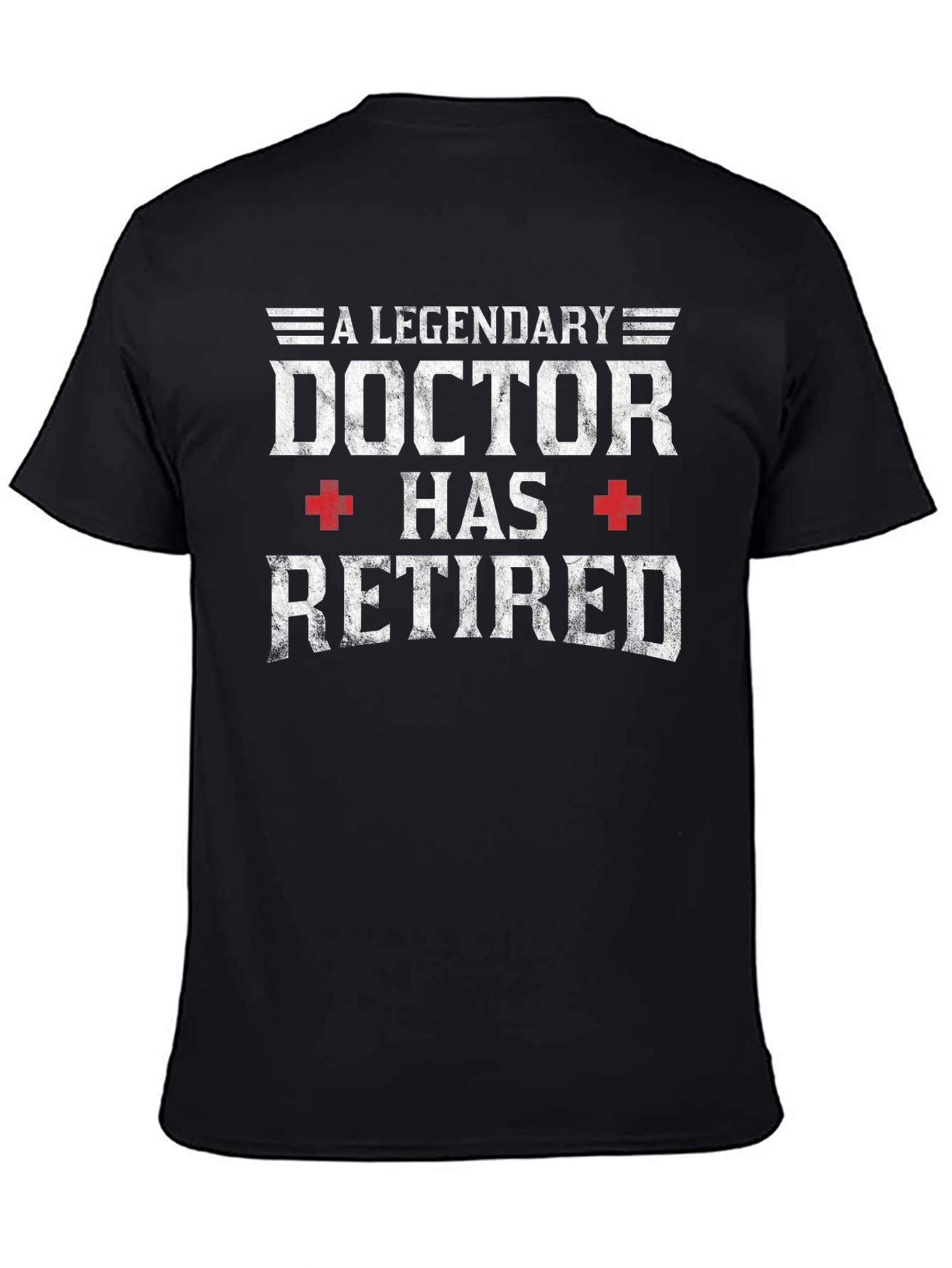 Retired Doctor Legendary Graphic Tee