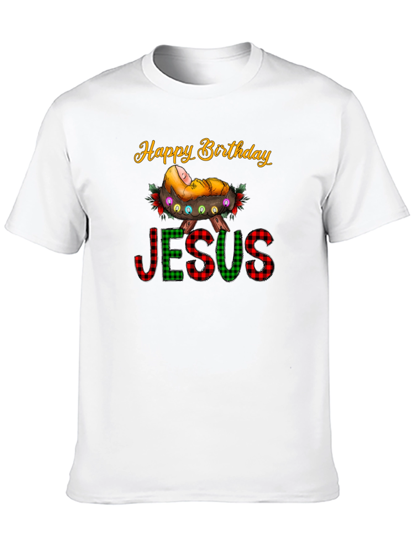 Happy Birthday Jesus T-Shirt - Holiday Festive Tee