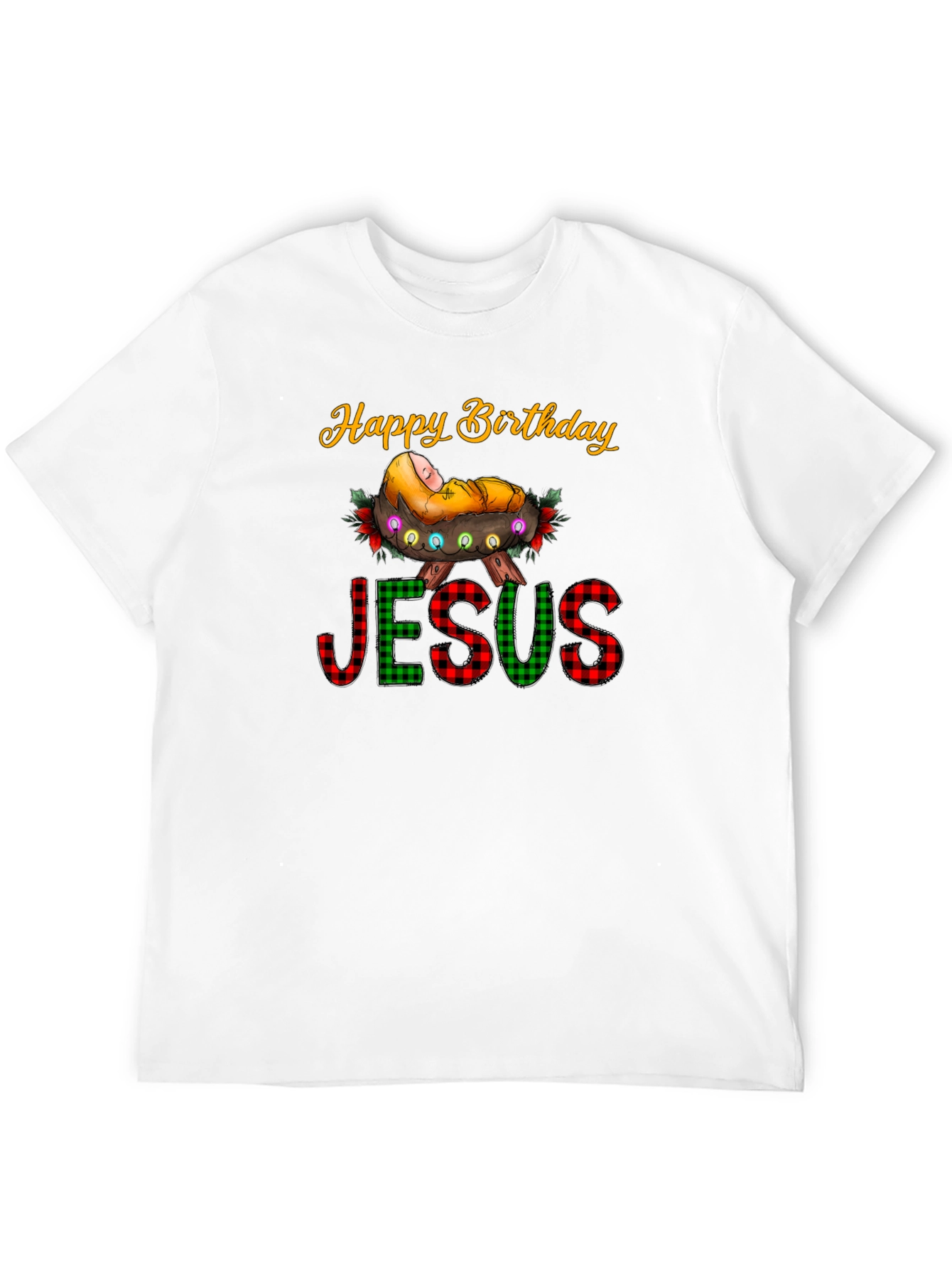 Happy Birthday Jesus T-Shirt - Holiday Festive Tee