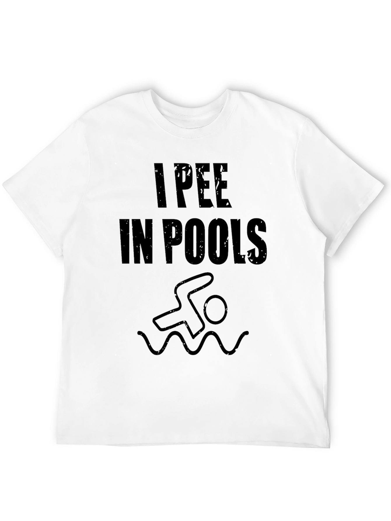 I Pee In Pools Novelty Graphic T-Shirt